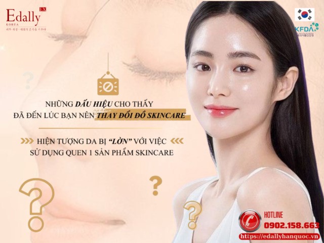 Hiện tượng da bị lờn với việc sử dụng quen 1 sản phẩm skincare và những dấu hiệu cho thấy đã đến lúc bạn cần thay đổi đồ skincare