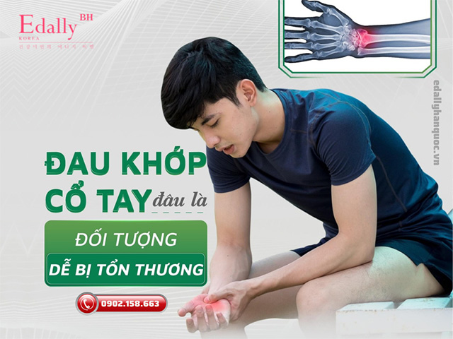 Đau khớp cổ tay đâu là đối tượng dễ bị tổn thương?