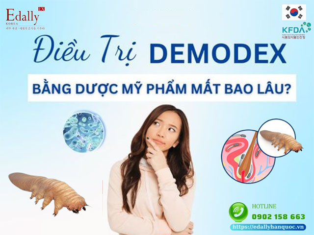 Điều trị Demodex bằng dược mỹ phẩm bao lâu mới hết?