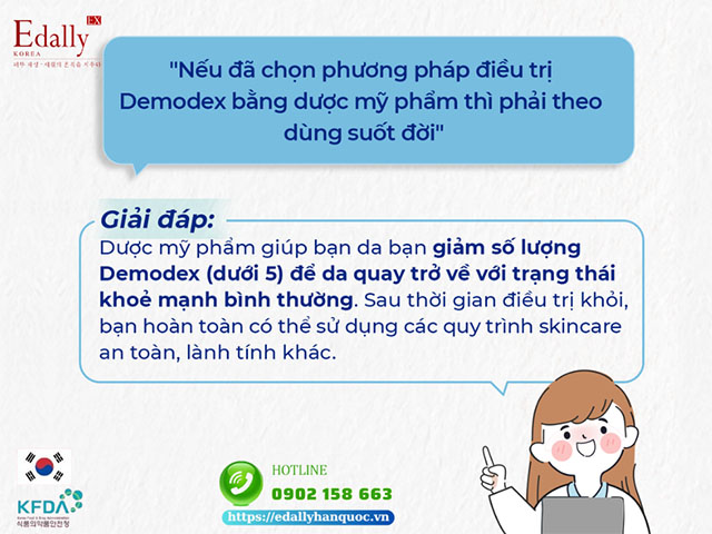 Điều trị Demodex bằng dược mỹ phẩm thì có phải theo dùng suốt đời không?