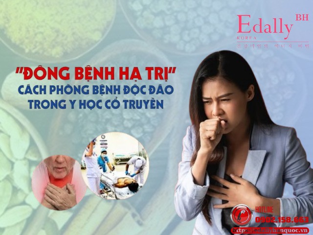 Đông Bệnh Hạ Trị - Phương Pháp Phòng Bệnh Trong Y Học Cổ Truyền 
