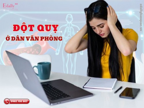 Tại Sao Đột Quỵ Gia Tăng Ở Dân Văn Phòng?