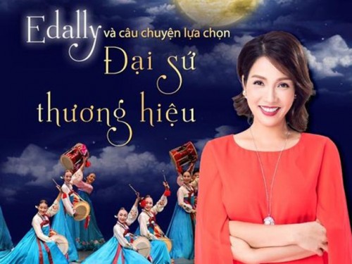 Edally Và Câu Chuyện Lựa Chọn Đại Sứ Thương Hiệu!