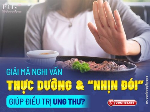 Giải Mã Ăn Chay Thực Dưỡng Và Nhịn Đói Giúp Điều Trị Ung Thư