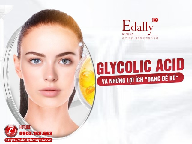 Glycolic Acid - Hoạt chất AHA giúp tái tạo làn da từ sâu bên trong
