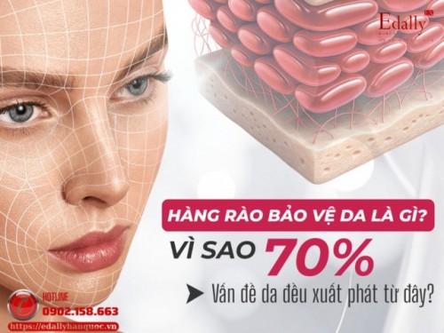 Hàng Rào Bảo Vệ Da Là Gì Và Vì Sao 70% Vấn Đề Da Đều Xuất Phát Từ Đây?