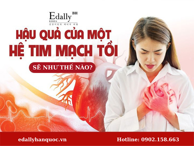 Hậu quả của một hệ tim mạch tồi sẽ ra sao?