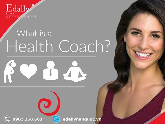 Health Coach là gì? Làm thế nào để trở thành một Health Coạch chuyên nghiệp?