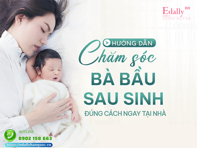 Hướng dẫn chăm sóc bà bầu sau sinh đúng cách ngay tại nhà