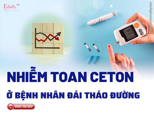 Một số điểm mới trong Hướng dẫn điều trị về đái tháo đường có nhiễm toan ceton và tăng áp lực thẩm thấu