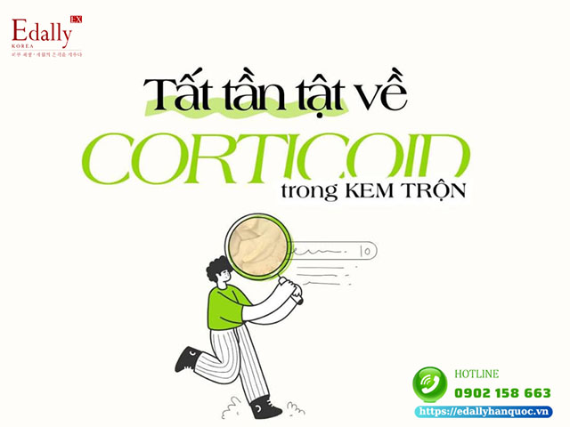 Khám phá thế giới kem trộn thông qua hậu quả của việc lạm dụng Corticoid để đẹp cấp tốc