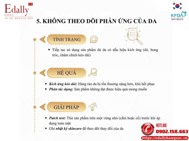 Không theo dõi phản ứng của da gây ra kích ứng da