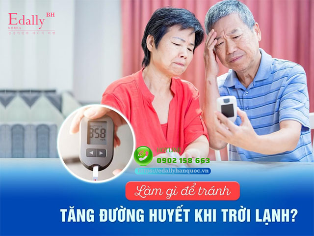 Làm gì để tránh tăng đường huyết khi trời lạnh ở người bệnh tiểu đường?