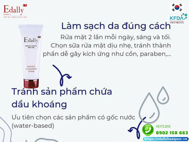 Lưu ý làm sạch da đúng cách và loại bỏ các sản phẩm có chứa dầu khoáng khi chăm sóc da bị nhiễm Demodex