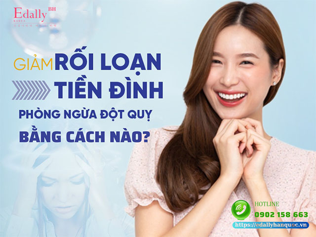 Làm thế nào để giảm tiền đình, phòng ngừa nguy cơ đột quỵ?