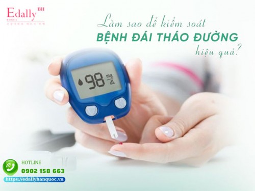 Làm Sao Để Kiểm Soát Bệnh Đái Tháo Đường Hiệu Quả?