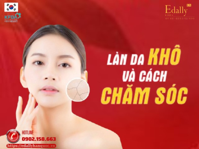 Làn da khô - Nguyên nhân và cách chăm sóc hiệu quả