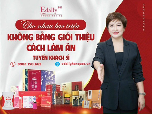 Kinh doanh Nguồn hàng sỉ Thực phẩm chức năng Hàn Quốc Edally Beauty & Health tại Bắc Kạn và Việt Nam hiện nay mang lại lợi ích bất tận