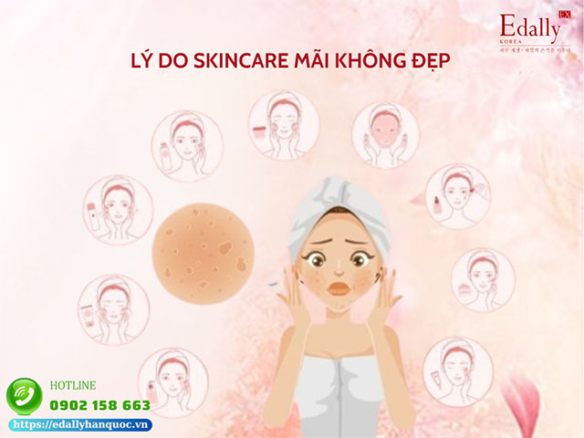 Lý do skincare mãi mà da vẫn không đẹp như mong muốn