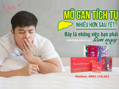 Mỡ Gan Tích Tụ Nhiều Sau Tết Phải Làm Sao?