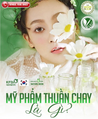 Mỹ Phẩm Thuần Chay Là Gì? Hãng Mỹ Phẩm Thuần Chay Nổi Tiếng Nhất?