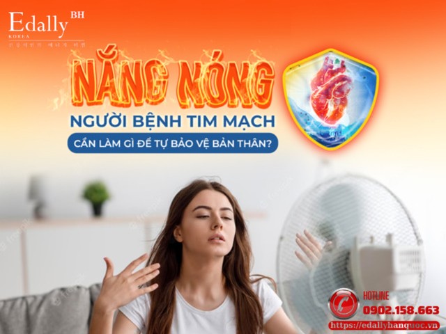 Người bệnh tim mạch cần làm gì để tự bảo vệ bản thân khi thời tiết nắng nóng khắc nghiệt?