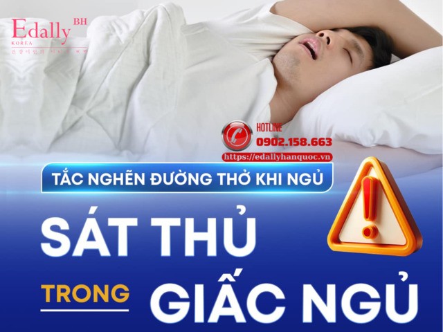 Ngưng Thở Khi Ngủ Do Tắc Nghẽn - Sát Thủ Trong Giấc Ngủ Đang Rình Rập Bạn Mỗi Đêm