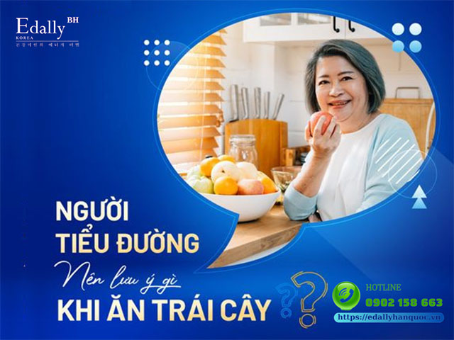 Người bệnh tiểu đường nên lưu ý gì khi ăn trái cây?