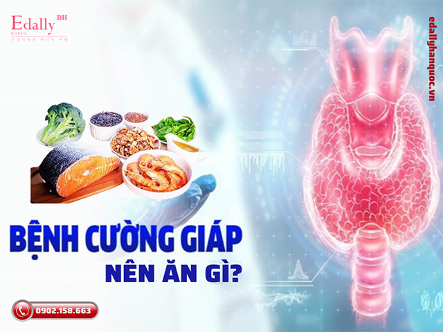 Bệnh nhân cường giáp nên ăn uống như thế nào?