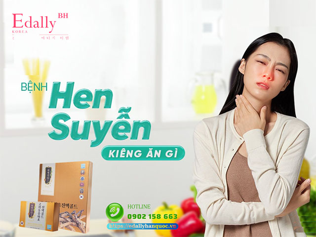 Người bị bệnh hen suyễn kiêng ăn gì để kiểm soát bệnh hiệu quả?