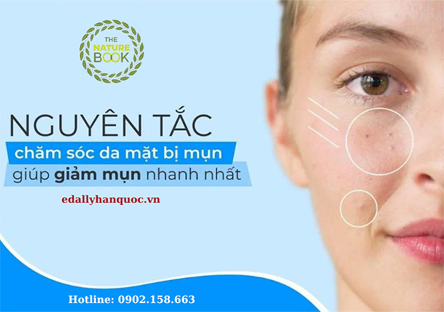 Những nguyên tắc khi chăm sóc da mụn tại nhà