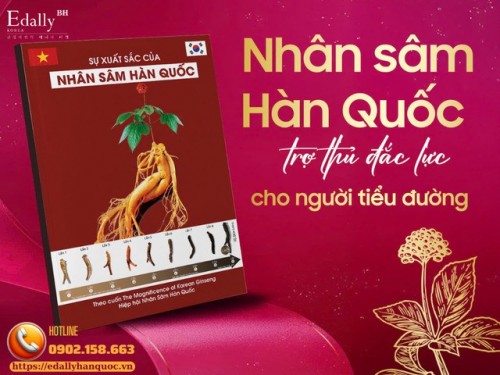 Nhân Sâm Hàn Quốc - Trợ Thủ Đắc Lực Cho Người Tiểu Đường