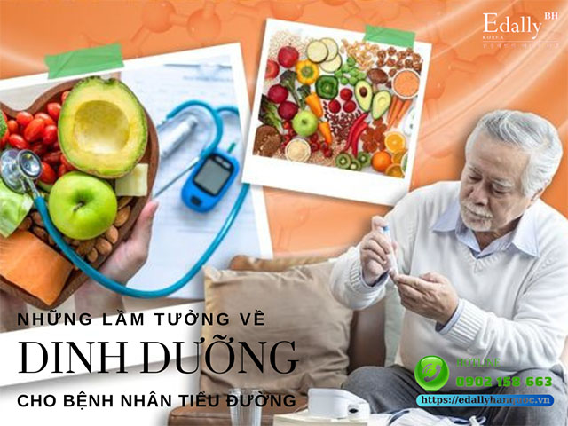 Những lầm tưởng về chế độ dinh dưỡng cho bệnh nhân đái tháo đường