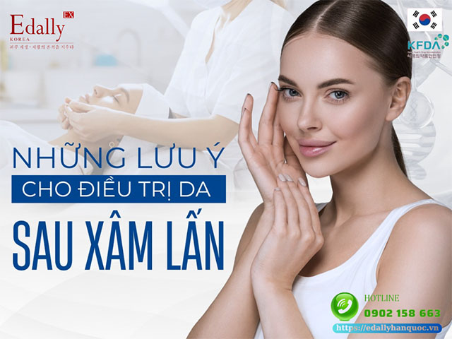 Những lưu ý cho điều trị da xâm lấn để phục hồi làn da khỏe mạnh