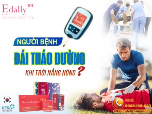Những Lưu Ý Cho Người Bệnh Đái Tháo Đường Trong Mùa Nắng Nóng
