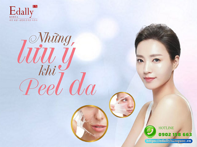 Những Lưu Ý Khi Peel Da