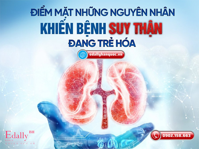 Điểm mặt những nguyên nhân khiến bệnh suy thận đang ngày càng trẻ hóa