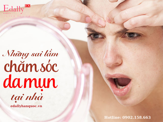 Những sai lầm khi chăm sóc da mụn tại nhà