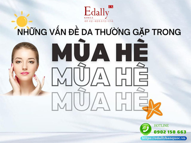 Những vấn đề làn da thường gặp trong mùa hè nóng bức