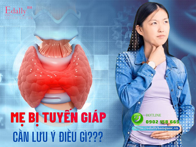 Điều trị bệnh lý tuyến giáp cho phụ nữ mang thai cần lưu ý điều gì?