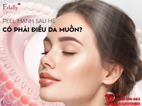 Phục Hồi Da Sau Hè Và Sau Đi Biển Về - Peel Mạnh Có Phải Điều Da Muốn?