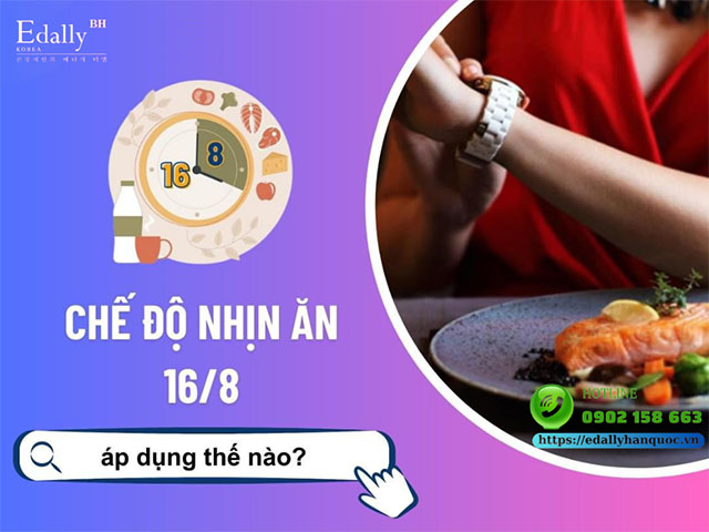 Thực hiện phương pháp nhịn ăn gián đoạn 16/8 như thế nào?