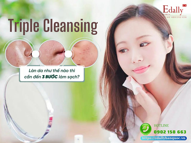 Phương pháp Triple Cleansing - Bước đầu trong công cuộc giảm mụn