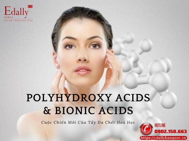 Polyhydroxy Acids (PHAs) & Bionic Acids: Cuộc Chiến Mới Của Tẩy Da Chết Hoá Học
