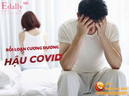 Rối Loạn Cương Dương Hậu Covid-19 Và Những Điều Cần Biết