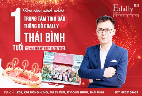 Đại Tiệc Mừng Sinh Nhật Trung Tâm Tinh Dầu Thông Đỏ Hàn Quốc Edally BH Tại Thái Bình Tròn 1 Tuổi