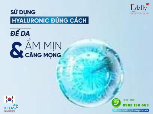 Cách sử dụng Hyaluronic scid (HA) đúng cách để da ẩm mịn và căng mọng