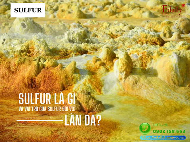 Sulfur là gì trong mỹ phẩm và có tác dụng gì đối với làn da?