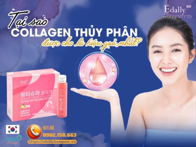 Tại sao Collagen thủy phân (Collagen Peptide) được cho là hiệu quả nhất đối với cơ thể con người?