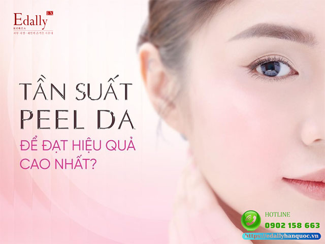 Tần suất peel da để đạt hiệu quả cao nhất